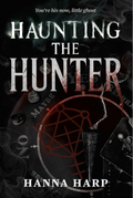 Haunting the Hunted- Paperback
