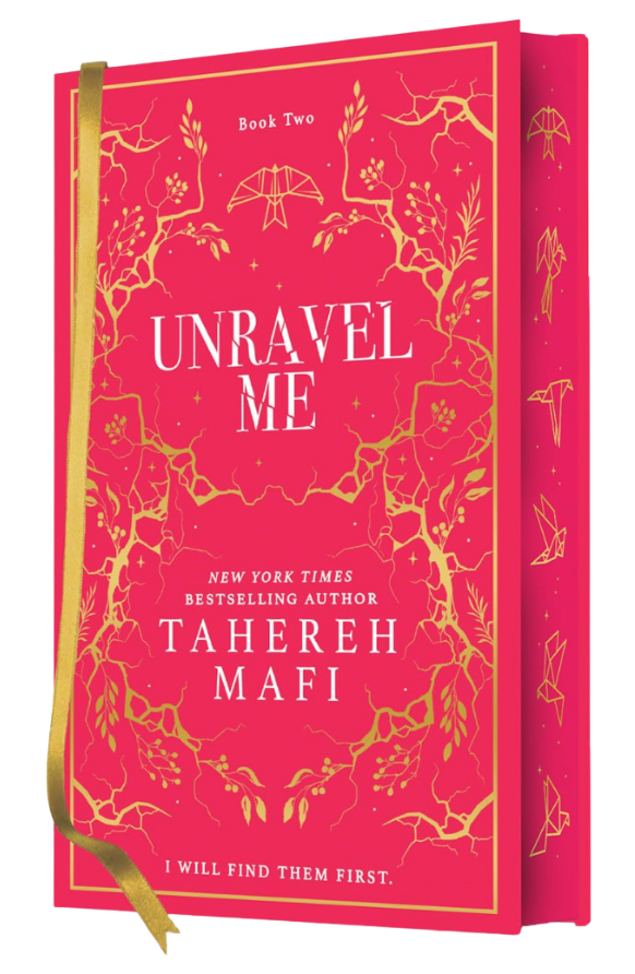 Unravel Me (Shatter Me #2) by Tahereh Mafi