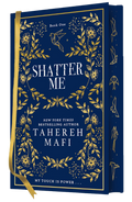 Shatter Me by Tahereh Mafi