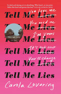 Tell Me Lies By Carola Lovering