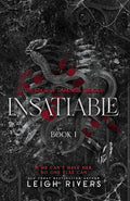 Insatiable By Leigh Rivers