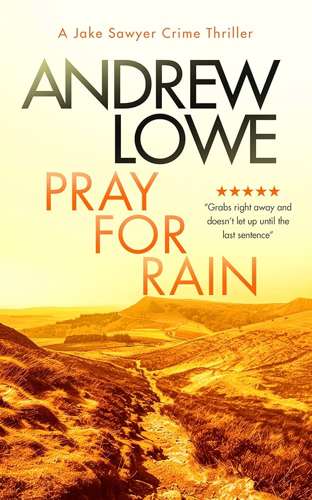 Pray For Rain By Andrew Lowe