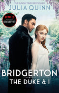 Bridgertion :The Duke & I By Julia Quinn