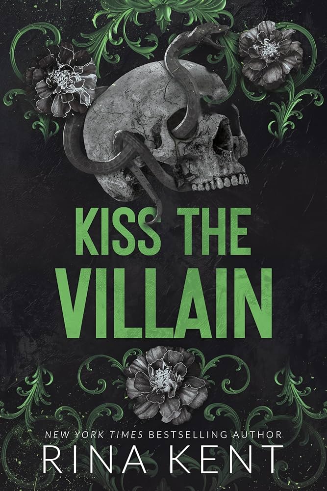 Kiss The Villain by Rina Kent