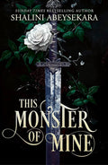 This Monster Of Mine By Shalini Abeysekara