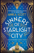 Sinners Of Starlight City By Anika Scott