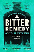 A Bitter Remedy By Alis Hawkins