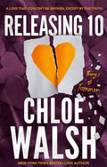Releashing 10 By Chloe Walsh