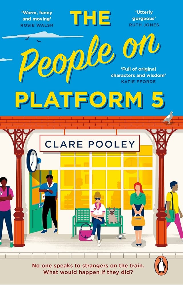 The People On Platform 5 By Clare Pooley