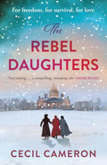 The Rebel Daughters By Cecil Cameron