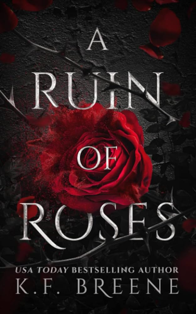 A Ruin Of Roses By K.F. Breene