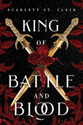 King of Battle and Blood by Scarlett St.Clair