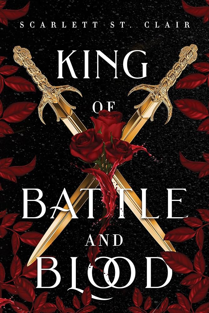 King of Battle and Blood by Scarlett St.Clair