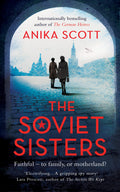 The Soviet Sisters By Anika Scott