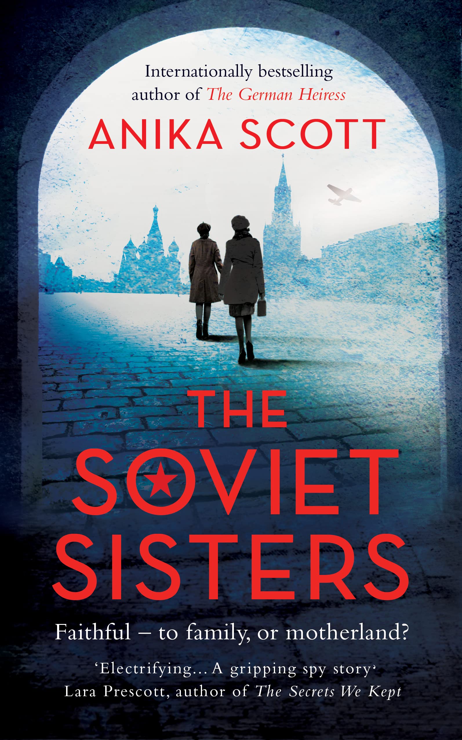 The Soviet Sisters By Anika Scott
