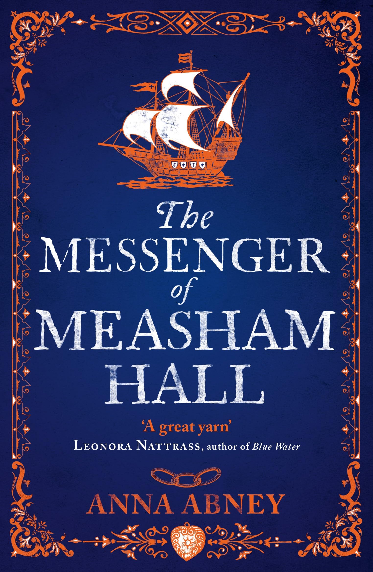 The Messenger Of Measham Hall By Anna Abney