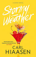 Stormy Weather By Carl Hiaasen