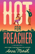 Hot For Preacher by Anne Marsh