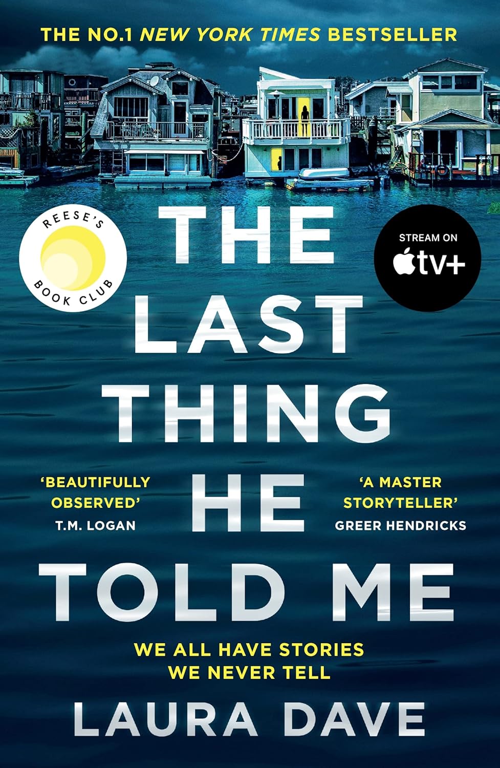The Last Thing He Told Me By Laura Dave