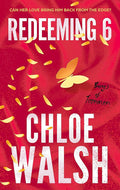 Redeeming 6 By Chloe Walsh
