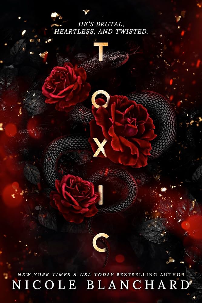 Toxic By Nicole Blanchard