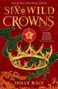 Six Wild Crowns By Holly Race