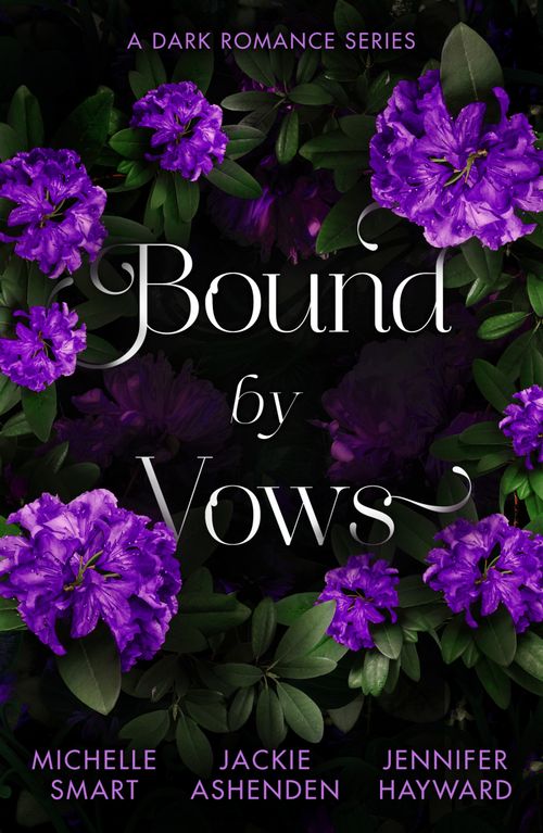 Bound by Vows by Michelle Smart, Jackie Ashenden & Jennifer Hayward