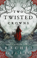 Two Twsited Crowns By Rachel Gillig