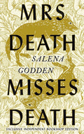 Mrs Death Misses Death By Salena Godden