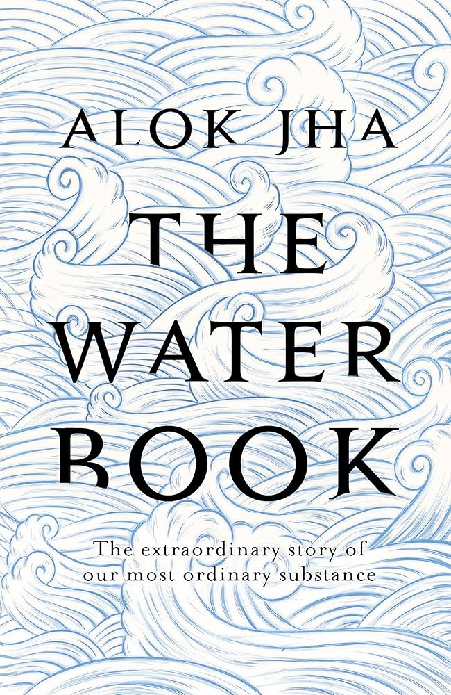The Water Book By Alok Jha