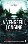 A Vengerful Longing By R. N. Morris