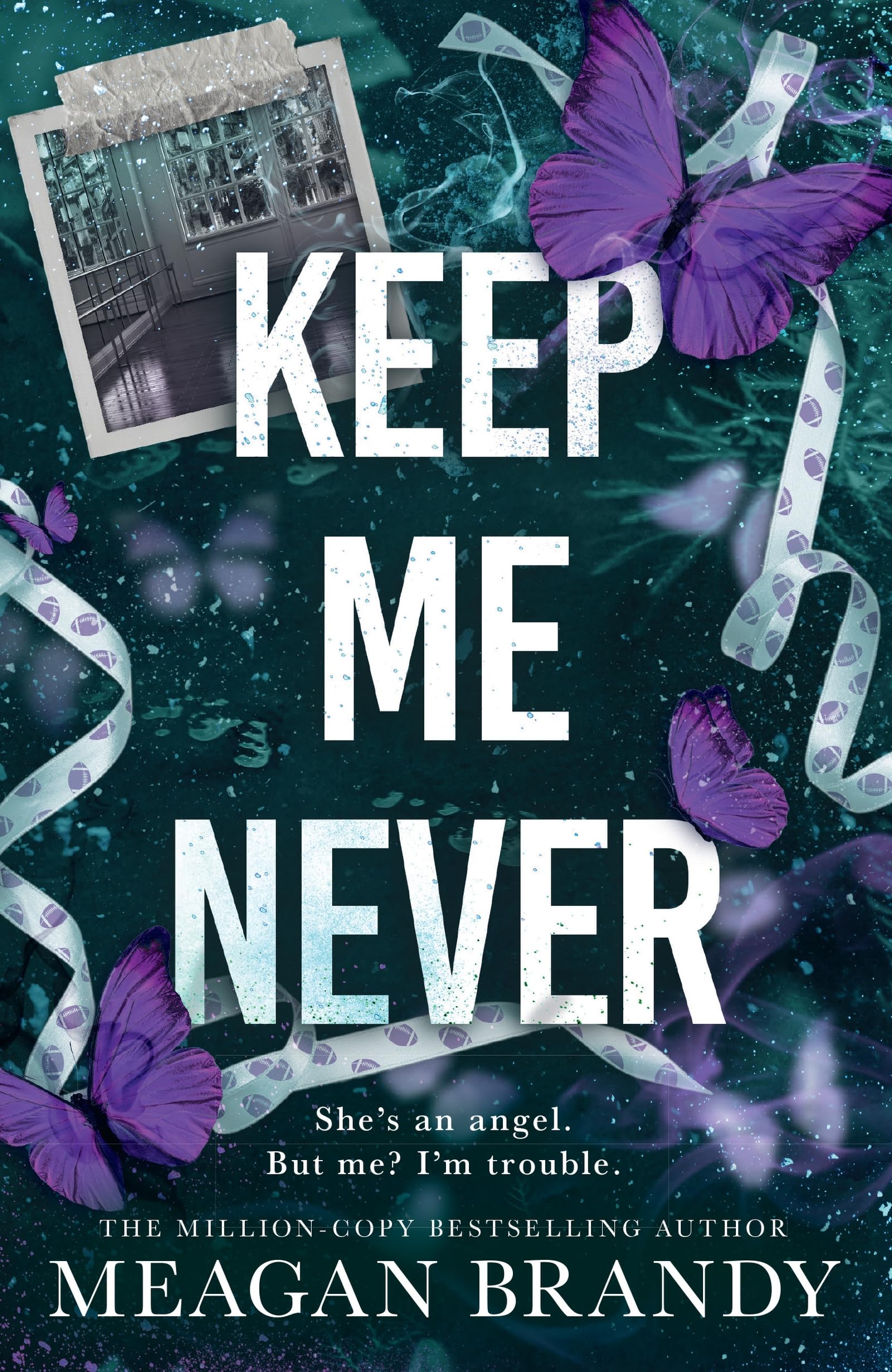 Keep me Never by Meagan Brandy