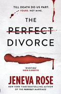 The Perfect Divocrce By Jeneva Rose