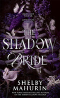 The Shadow Bride By Shelby Mahurin