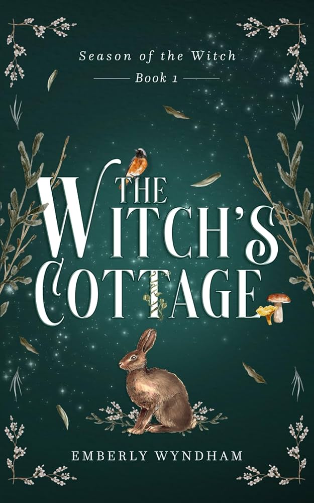 The Witch's Cottage By Emberly Wyndham