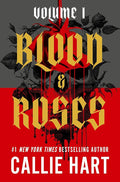 Blood & Roses Volume 1 By Callie Hart
