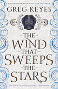 The Wind That Sweeps The Stars By Greg Keyes