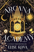 Arcana Academy By Elise Kova