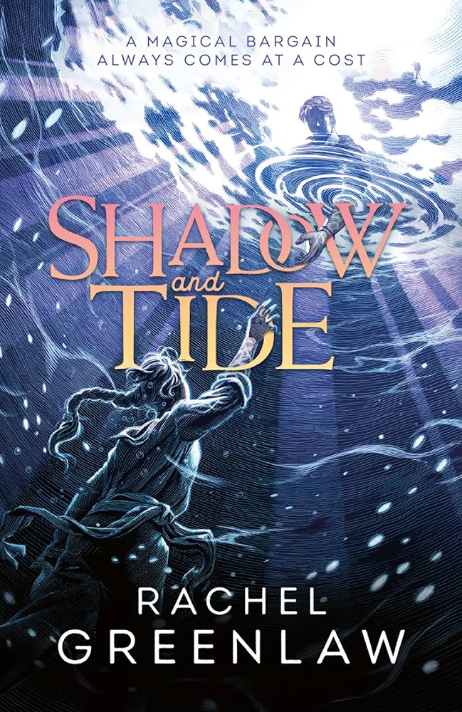 Shadow And Tide By Rachel Greenlaw
