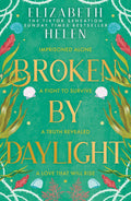 Broken By Daylight By Elizabeth Helen