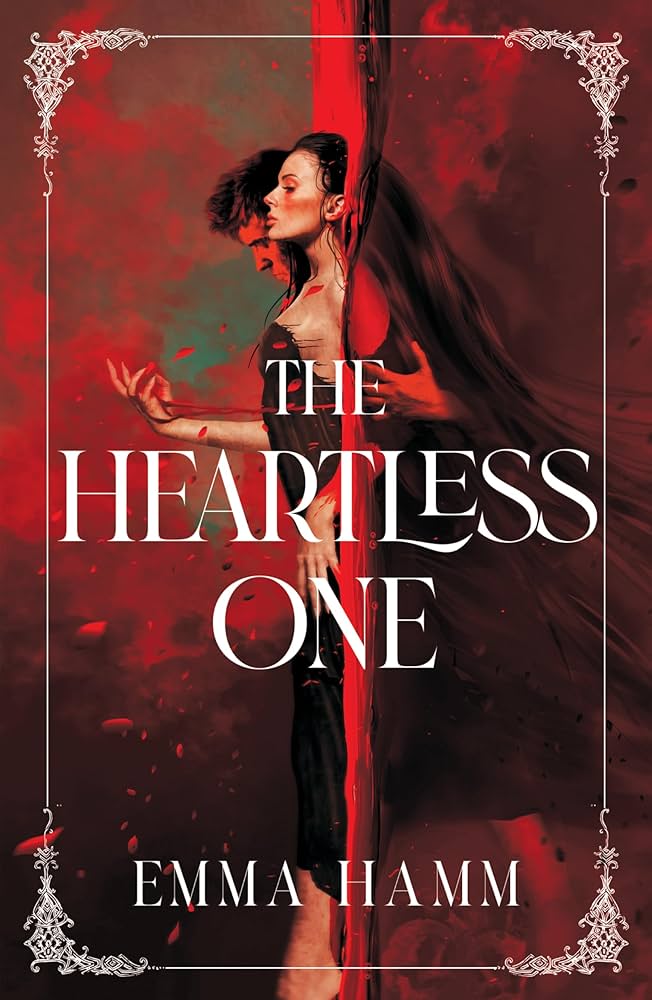 The Heartless One By Emma Hamm