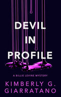 Devil In Profile By Kimberly G. Giarratano