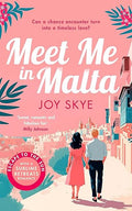 Meet me in Malta by Joy Skye