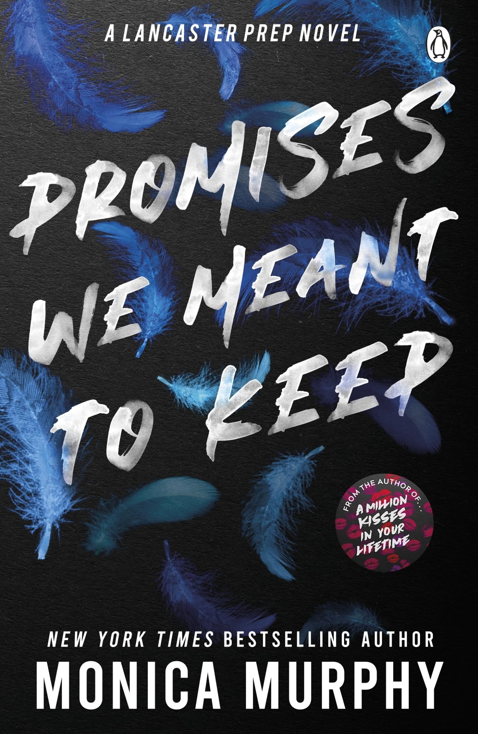 Promises We Meant To Keep by Monica Murphy