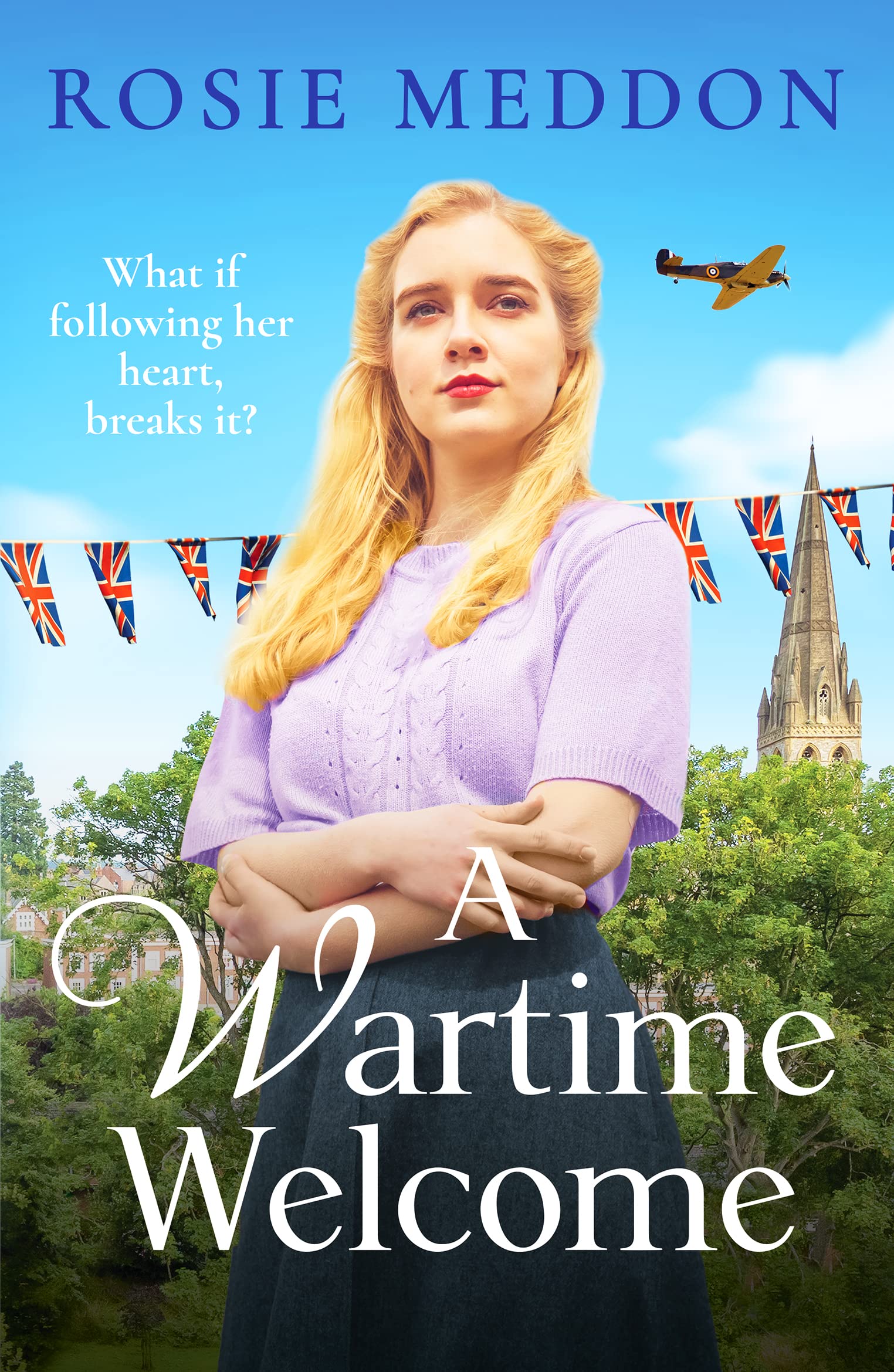 A Wartime Welcome By Rosie Meddon