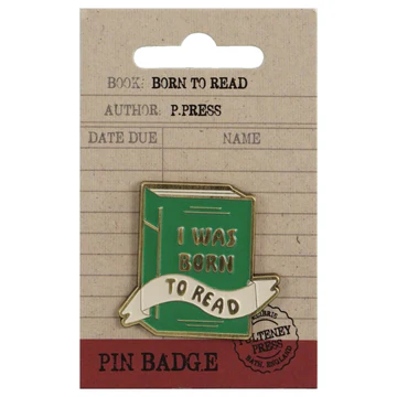 Pin Badge - Pulteney Press (Born to Read)