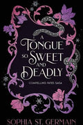 A Tongue So Sweet And Deadly By Sophia St. Germain