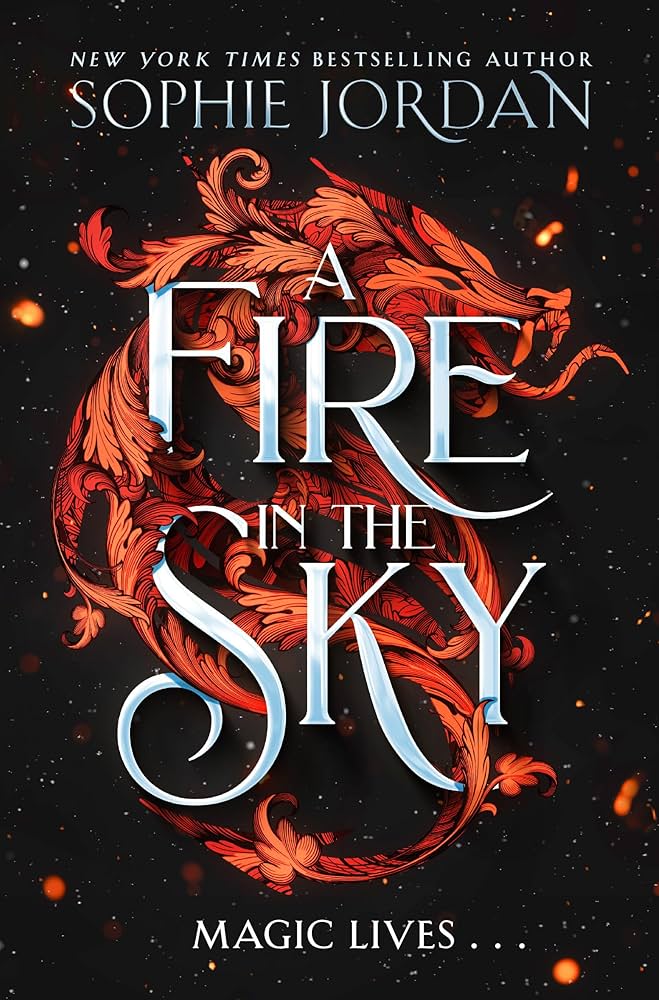 A Fire In The Sky By Sophie Jordan