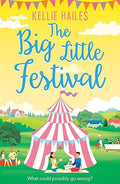 The big little festival by Kellie Hailes