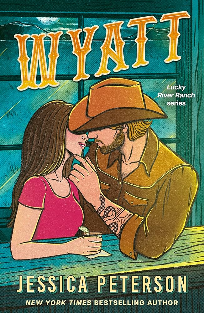 Wyatt (Lucky River Ranch #2) by Jessica Peterson